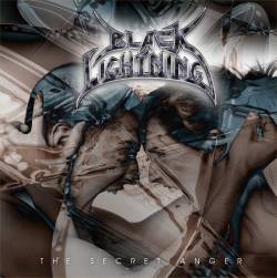 Black Lightning : The Secret Anger